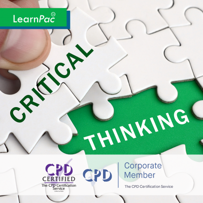 Critical Thinking - Online Training Course - CPD Accredited - LearnPac Systems UK -