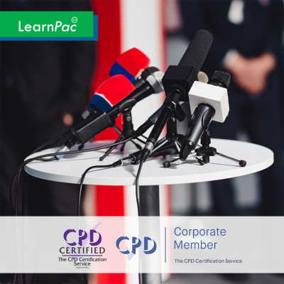 Media and Public Relations - Online Training Course - CPD Accredited - LearnPac Systems UK -