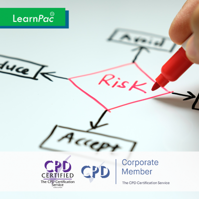 Risk Assessment and Management - Online Training Course - CPD Accredited - LearnPac Systems UK -